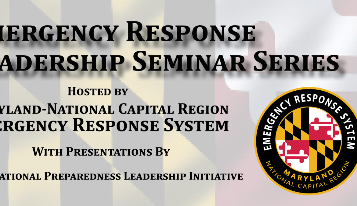 MDERS Emergency Response Meta-leadership Seminar Series: Transformational Connectivity to Foster High Performance (Session Four)